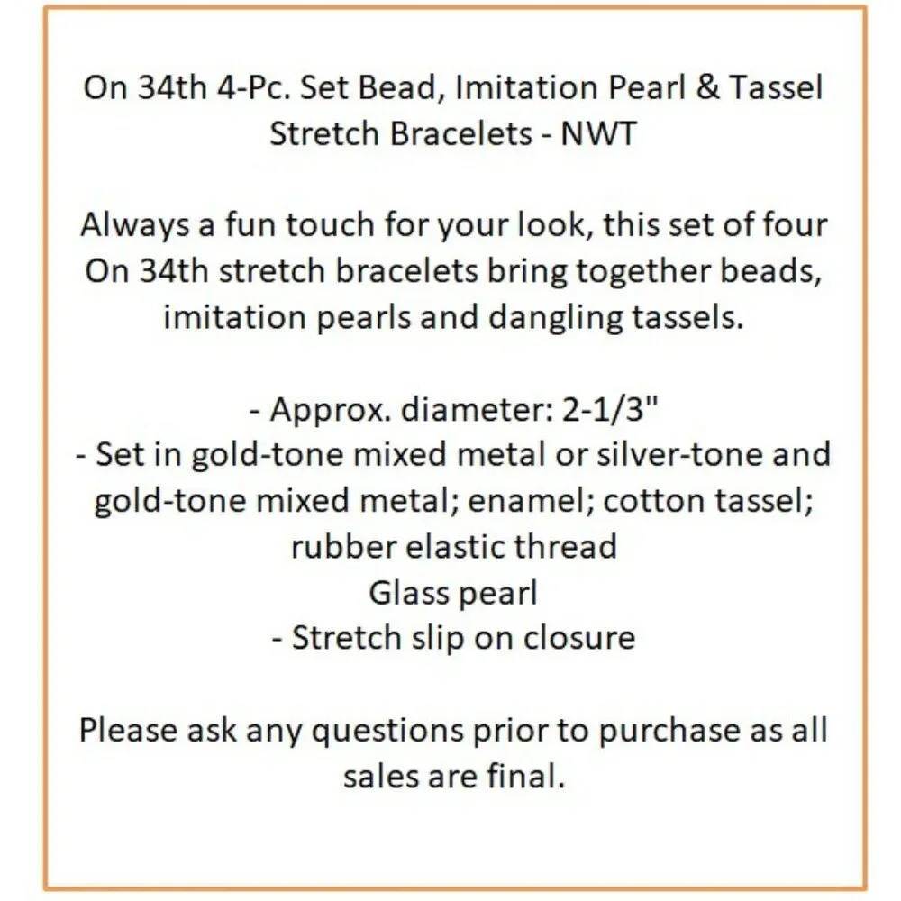 On 34th 4-Pc. Set Bead, Imitation Pearl & Tassel Stretch Bracelets - NWT